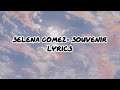 Selena gomez- souvenir lyrics