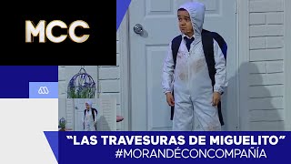 #MorandéConCompañía / Las travesuras de Miguelito - Parte 7 / #Mega