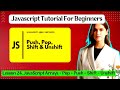 Lesson 24. JavaScript Arrays - Pop - Push - Shift - Unshift- । #Basic_JavaScript, ।