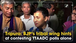 Tripura: BJP’s tribal wing hints at contesting TTAADC polls alone