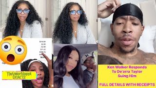 De'arra Taylor Receives Message From Ken Walker After Suing Him For Stealing Money