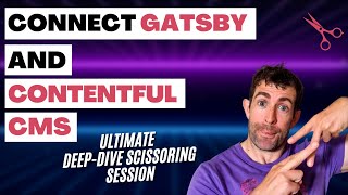 Contentful and Gatsby Connection Guide