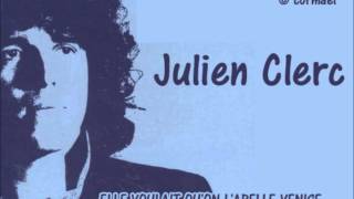 Julien Clerc || Venise (audio only + lyrics)
