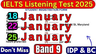 18 January, 22 January \u0026 25 January 2025 IELTS LISTENING TEST | IDP \u0026 BC