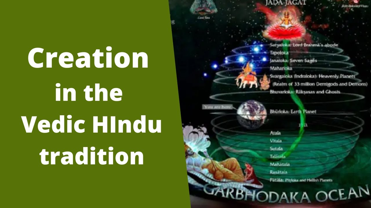 Creation In The Vedic/ Hindu Tradition (cosmology) - YouTube