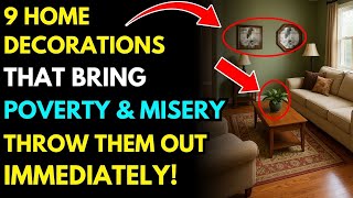 Never Place These 9 Forbidden Decorations! They Drain Wealth, Cause Illness, and Invite Bad Luck!