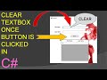 How to clear a textbox once a button is clicked C#