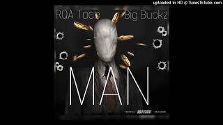 RQA Taee - Man (ft. BigBuckz)