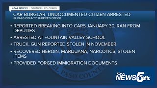 El Paso County Sheriff's Office arrests a "prolific criminal" who was in the country illegally