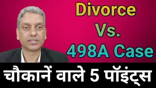 Divorce Case Vs. 498A Ipc Case. 5 Important Legal Points. Application for Discharge, Chargesheet,