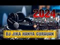 Dj Jika Hanya Gurauan || Rahma Rahmi || Full Bass Remix Terbaru 2024 .viral Tik Tok