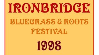 IRONBRIDGE BLUEGRASS FESTIVAL 1998
