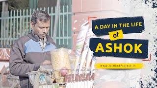 A Day in the Life of Ashok