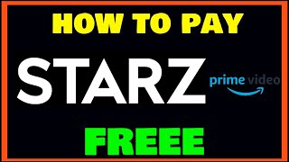HOW TO WATCH STARZ FREE (LEGALLY)