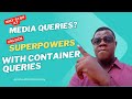 STOP Using Media Queries! Try Container Queries Instead!