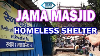 #spymindia#JAMA MASJID HOMELESS SHELTER - SPYM INDIA