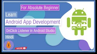 #15. How to Set OnClick Listener on Android Studio Component