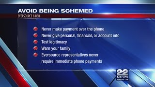 Eversource, Better Business Bureau warning customers of schemes