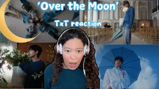 TXT (투모로우바이투게더) REACTION: 'Over The Moon' Official MV