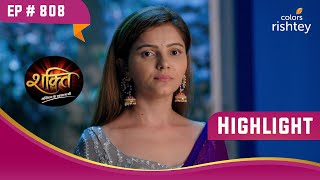 क्या Harman को बचा पाएगी Soumya? | Shakti | शक्ति | Highlight | Ep. 808