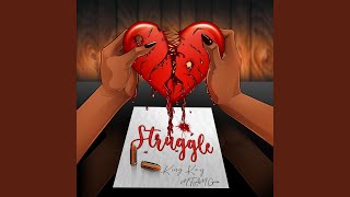 Struggle (feat. MTAM Geno)