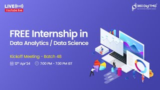 Free Data Analytics / Data Science Internship | Batch 48 | 360DigiTMG
