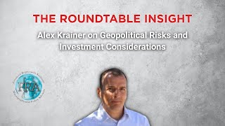 The Roundtable Insight – Alex Krainer