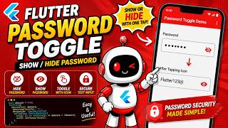 FLUTTER ANDROID - TEXT FIELD PASSWORD TOGGLE || OBSCURE TEXT || TUTORIAL