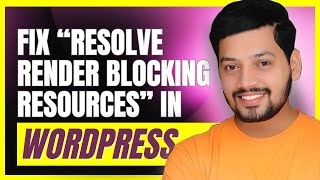 How to Fix " eliminate render-blocking resources" in wordpress - wordpress speed optimization