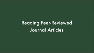 Reading Peer-Reviewed Journal Articles