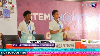 STEM NOVATION NATIONAL CHAMPIONSHIP 2022..THIS IS SOMETHING HUGE IN HIGH SCHOOLS IN GHANA