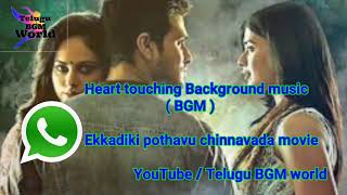 Heart touching whatsapp status Background music ( BGM) || ekkadiki pothavu chinnavada movie WhatsApp