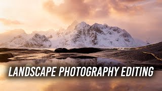 Landscape Photography Editing