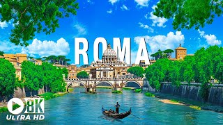 Roma 8K UHD – Explore The City Of World-Famous Historical Icons