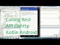 Request Rest API with okhttp on Kotlin in android studio 3.0.1