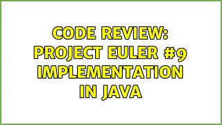 Code Review: Project Euler #9 implementation in Java (3 Solutions!!)