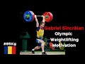 Gabriel Sîncrăian (85Kg) ROU - Olympic Weightlifting Motivation