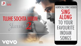 Tujhe Sochta Hoon - Jannat 2|Official Bollywood Lyrics|KK