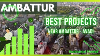 💥 Top Plotted Development Project in Ambattur and Avadi Near for Construction and Investment🔥