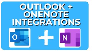 Outlook and OneNote Integrations (2026)