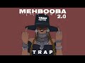 Mehbooba Mehbooba 2.0 Trap Mix | @MadStarBase x @Knockwell | Pretty Girls | Sholay | Trap Maharaja