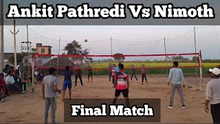 Final Match : Ankit Pathredi Vs Nimoth at Nayagaon Shooting Volleyball Tournament Match