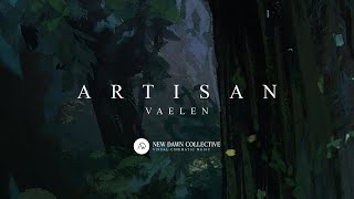 Artisan - Vaelen [New Dawn Collective]