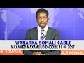 WARARKA SOMALI CABLE MAXAMED MAXAMUUD DHOORE 16 08 2017