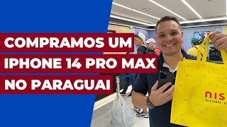 Compramos o IPHONE 14 PRO MAX no Paraguai