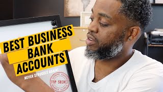 Best Business Bank Account For Small Business/5 Accounts Small Businesses Need NOW!
