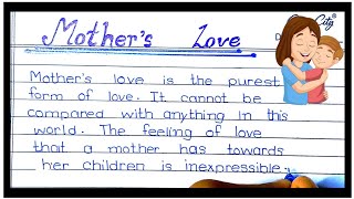 Essay on Mother's love || 10 lines on mother's love | speech on mother's love | mothers love essay |