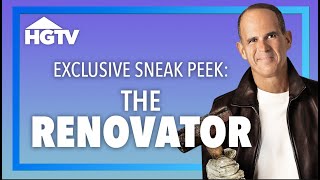 EXCLUSIVE SNEAK PEEK | The Renovator | HGTV