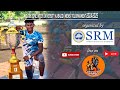 SRM IST CHENNAI (TN) vs NIT  TRICHY  (TN) #SOUTH_ZONE MATCH2024-25  #SRM IST@KATTANKULATHUR