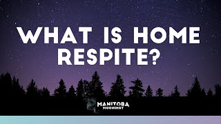 What Is Home Respite?